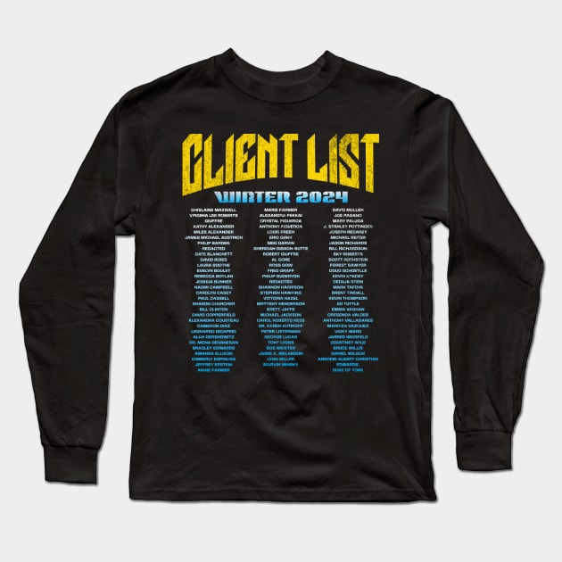 The Client List 2024 Long Sleeve T-Shirt by BankaiChu